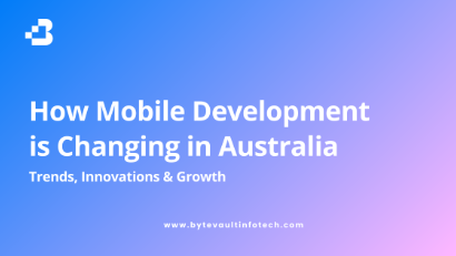 How Mobile Development is Changing in Australia