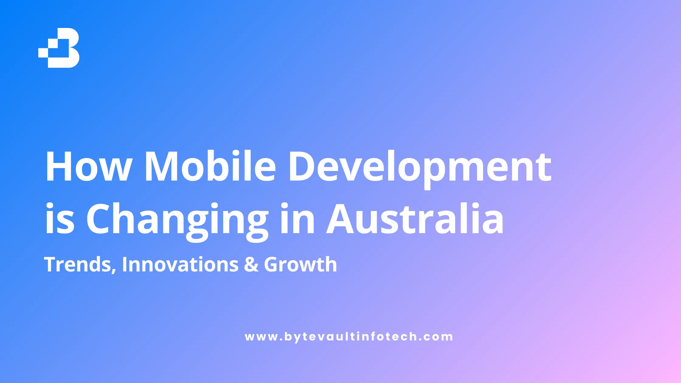How Mobile Development is Changing in Australia
